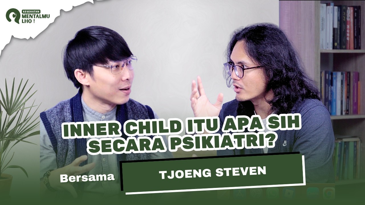 INNER CHILD ITU APA SIH SECARA PSIKIATRI?