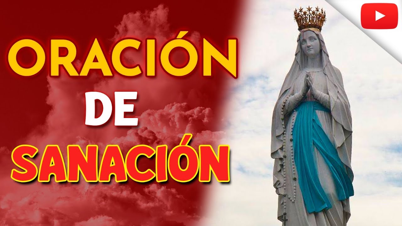 La ORACIÓN de SANACIÓN a Nuestra Señora de Lourdes que fortalece cuerpo y alma 🙏