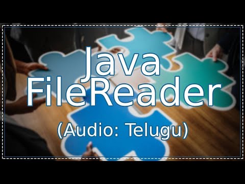 Java FileReader in Telugu | FileReader Java in Telugu | జావా (Java in Telugu)