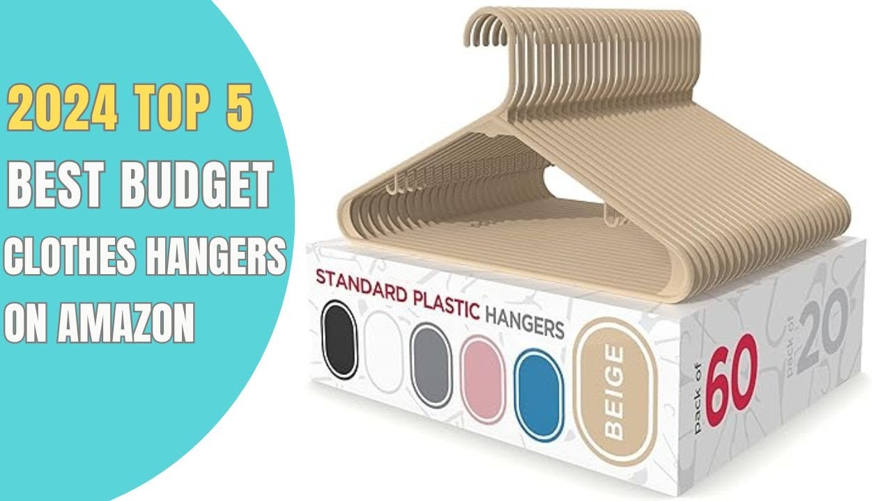 TOP 5 BEST BUDGET CLOTHES HANGERS ON AMAZON IN 2024 YouTube