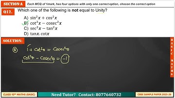 Which one of the following is not equal to Unity? A) sin^2𝒙 + cos^2𝒙 B) cot^2𝒙 − cosec^2𝒙