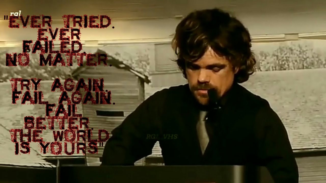 Ever tried ever failed  motivation speech by Peter Dinklage whatsapp status HD  tyrionlannister HD