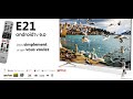IRIS Smart Android TV E21 Specifications IRIS Smart Android TV E21 Specifications