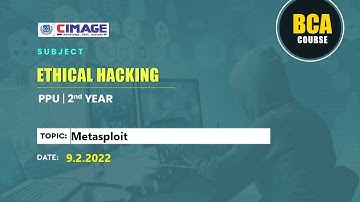 Ethical Hacking - Metasploit BCA-PPU-2nd Year, 9.2.2022 by Murali Sir - CIMAGE