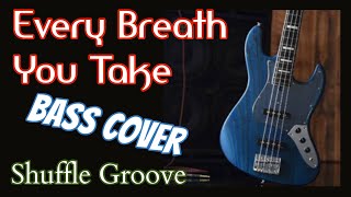 Every Breath You Take (Shuffle Groove)