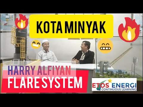 Eps 179 Kotaminyak Internusa - Flare system oleh Harry Alfiyan #flare #kotaminyak #etosenergi