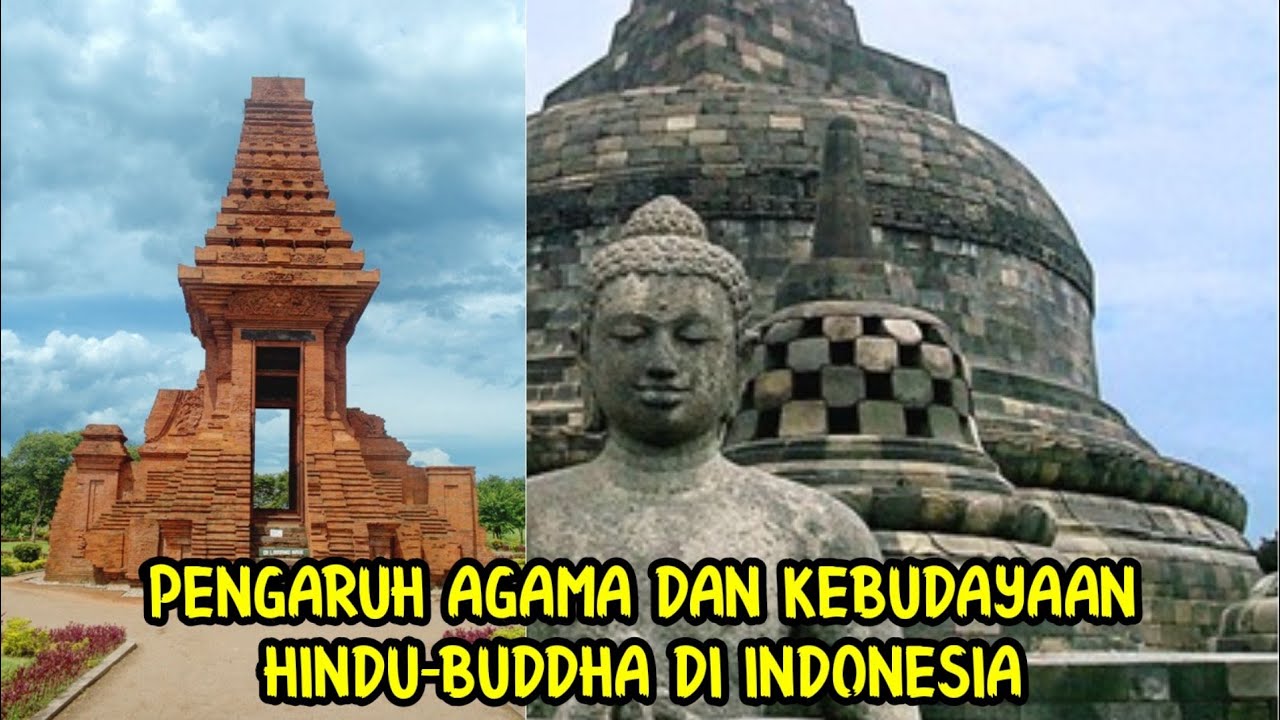 Pengaruh Agama dan Kebudayaan Hindu-Buddha di Indonesia - YouTube