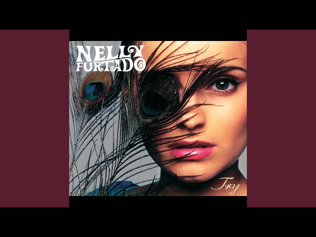 Nelly Furtado - #41 Try