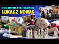 The Ultimate fighter - Lukasz Nowak