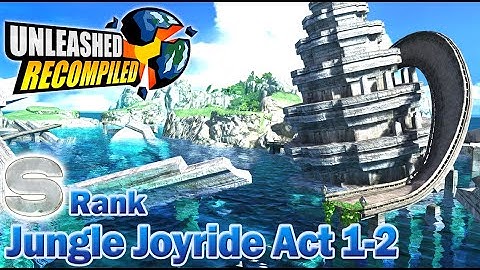 Unleashed Recompiled (Sonic Unleashed PC) - Adabat Jungle Joyride Day Act 1-2 (S Rank)