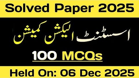Assistant Election Commissioner Paper 2025 || 100 MCQs || Complete Solved Paper || Held On 6/12/2025