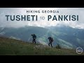 5 Day Tusheti to Pankisi Trek, Georgia (Silent Hiking + Guide)