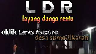LDR layang dungo restu oklik Laras Asmoro