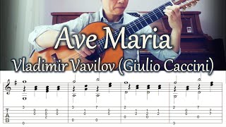 Ave Maria / Vladimir Vavilov (Giulio Caccini) - Fingerstyle Guitar | TAB