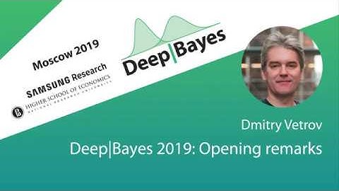 [DeepBayes2019]: Day 1, Opening remarks