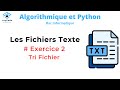 Bac informatique  les fichiers texte  exercice 2 tri fichier  algorithmique et python