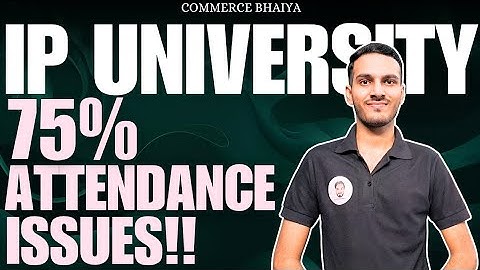 IPU COLLEGES ATTENDANCE DRAMA | Commerce Bhaiya