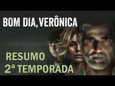 Видео: Bom dia, Verônica - 2ª temporada | Resumo