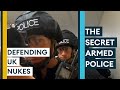 Defending UK Nukes: The Secret Armed Police