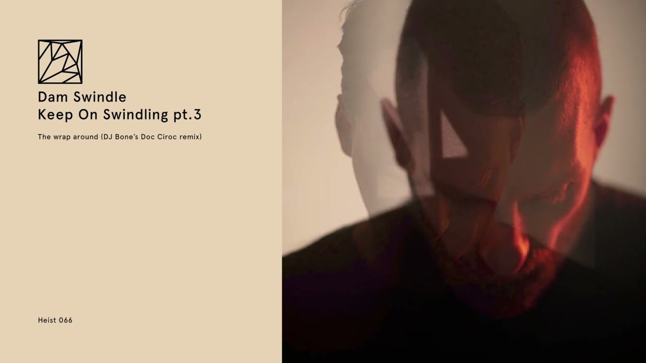 Dam Swindle - The wrap around (DJ Bone's Doc Ciroc remix)