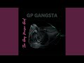 20 Years of Gp Gangsta