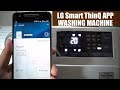 LG Smart ThinQ App Setup & Demo - Front Load Washing Machine