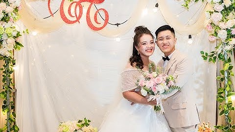 Tiệc Báo Hỷ (Mạnh Tường & Anh Thư 08/04/2023)