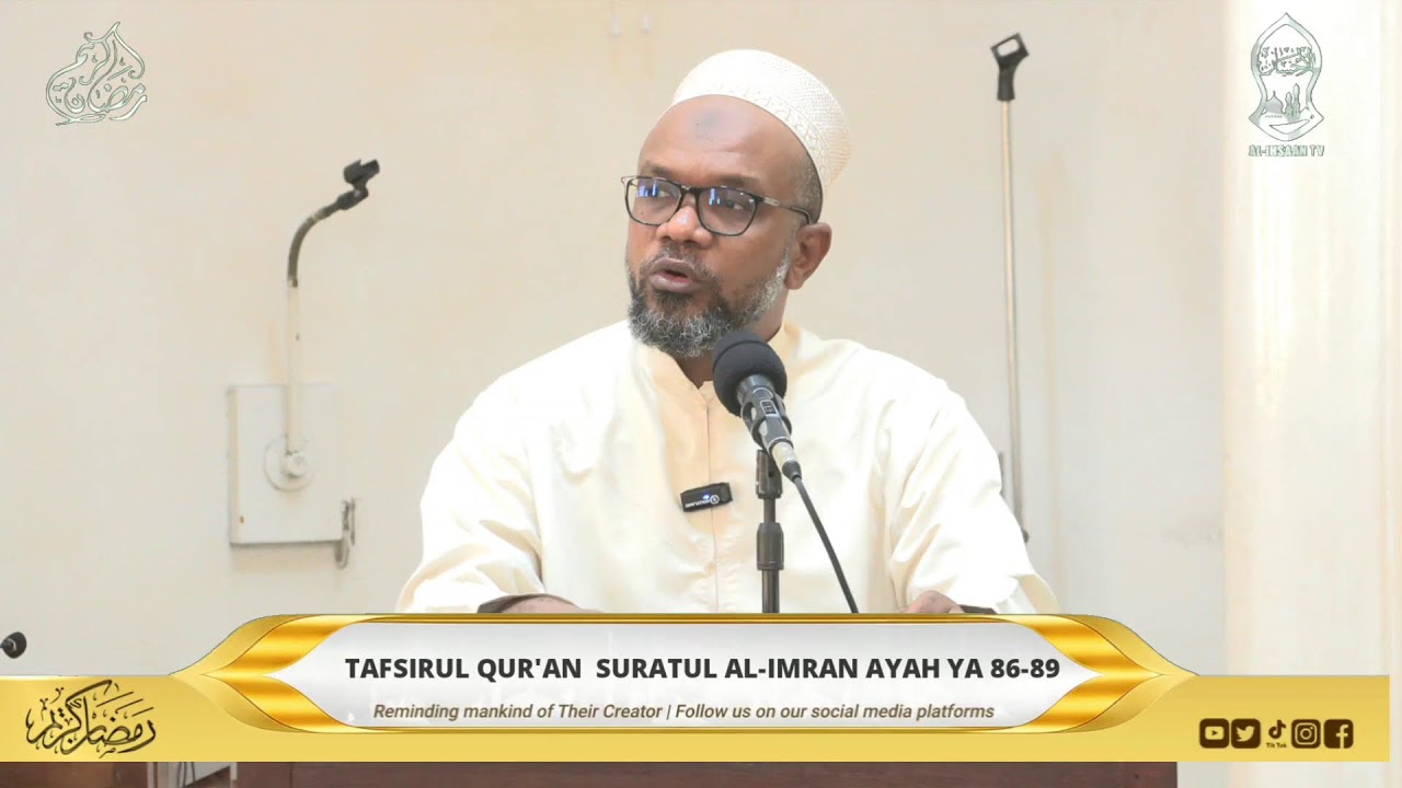 TAFSIRUL QUR'AN | SURATUL AL-IMRAN AYAH YA 86-89 | SHEIKH ABOUD MUHAMMAD