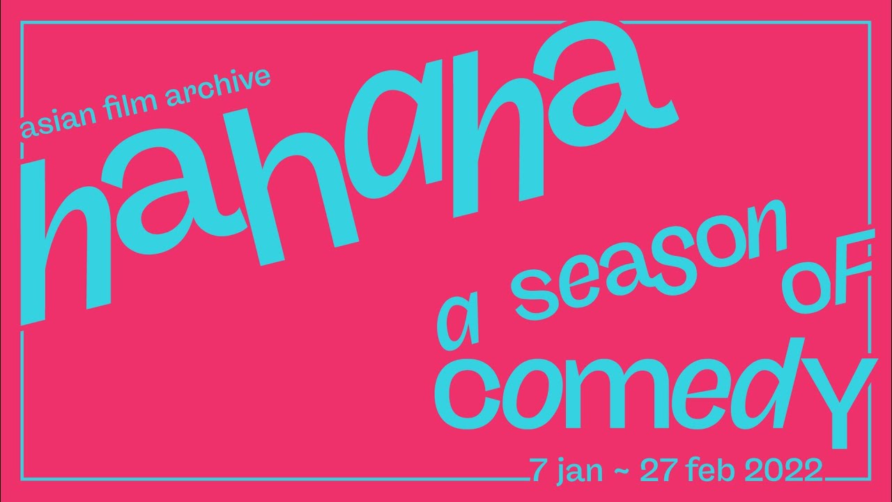 Hahaha A Season Of Comedy 7 Jan To 27 Feb 2022 Oldham Theatre Asian Film Archive Youtube 