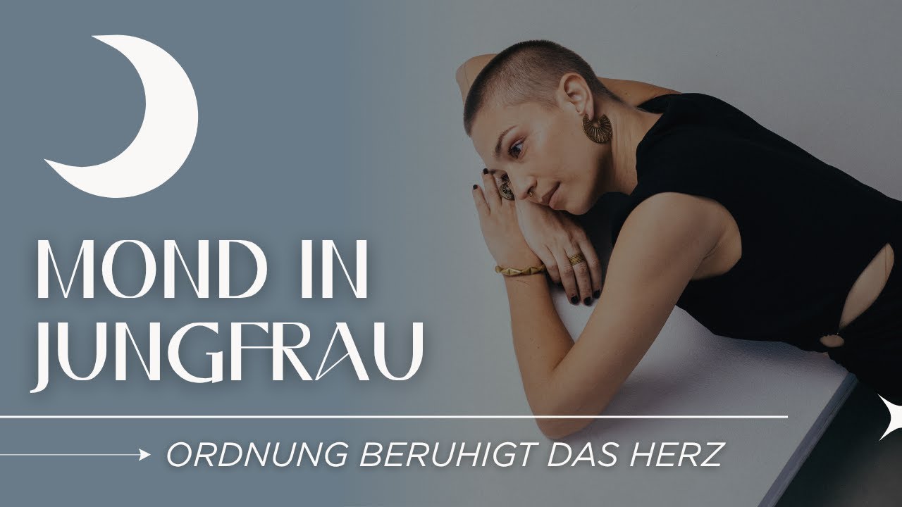 Mond in Jungfrau: reflektierende Seele zwischen analysierten Gefühlen & kritischer Selbstwahrnehmung