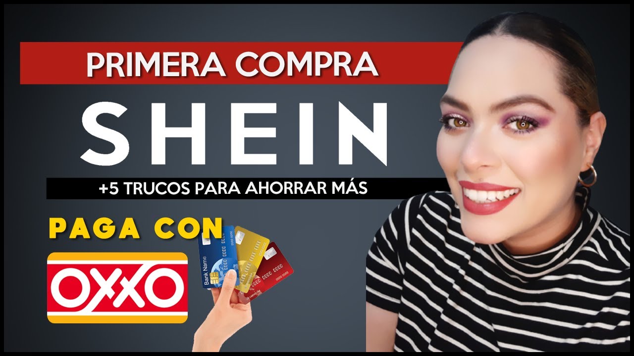 Cómo COMPRAR en SHEIN (OXXO y tarjeta) Primera vez 🔥 ▶ Un Tulipán azul 💠