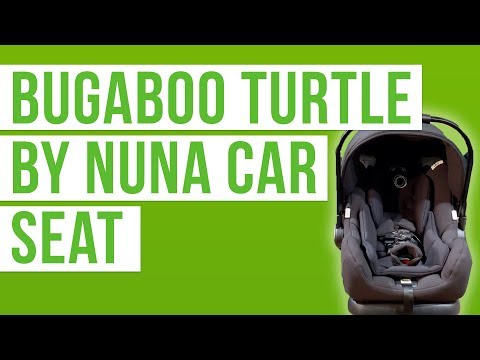 bugaboo-turtle-by-nuna-infant-car-seat-2019-|-full-review-|-rating