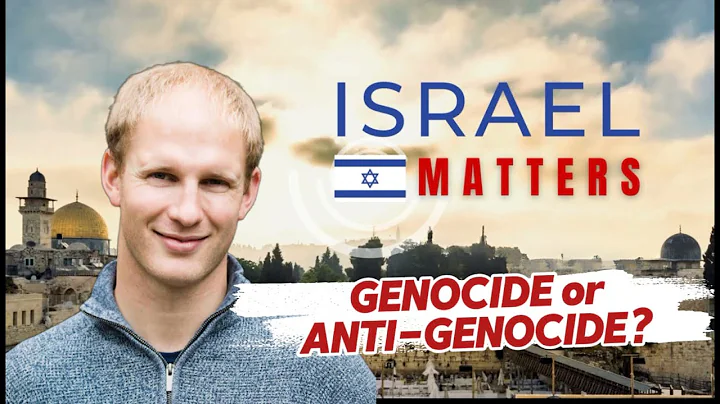 Genocide or Anti-Genocide? | 🇮🇱 Israel Matters with Stephen Briggs | Episode 6