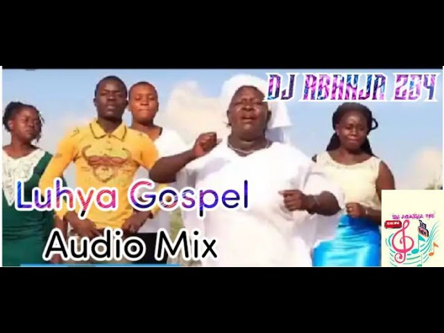 Luhya Gospel Music Mix, Songs from various Gospel Musicians in Western Kenya. class=