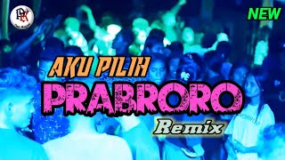 Download lagu LAGU PESTA || AKU PILIH PRABRORO || PAPA RHAYOND RMX🔥