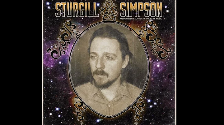 Sturgill Simpson - Metamodern Sounds in Country Mu...