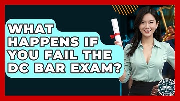 What Happens If You Fail The DC Bar Exam? - Law School Prep Hub