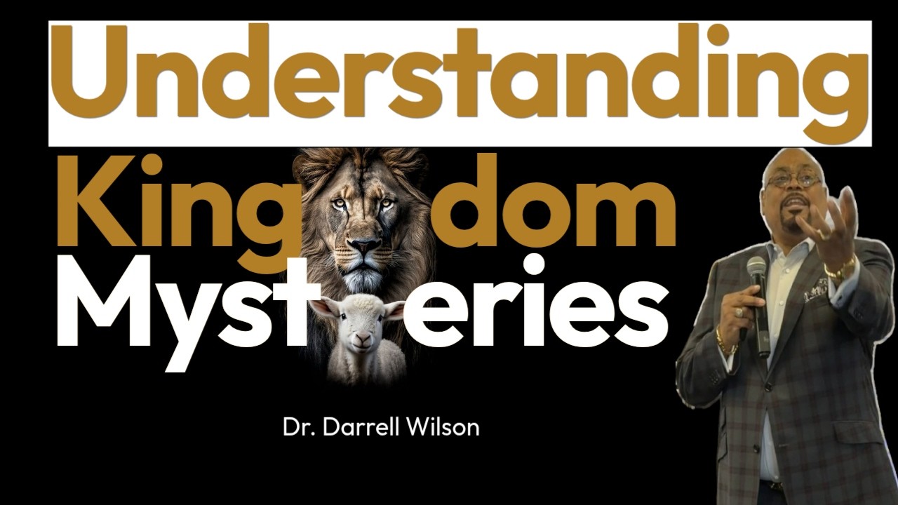 "Understanding Kingdom Mysteries"
