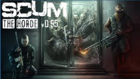 Scum .95v / Server Settings / Understanding?/ How to