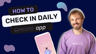 How to Check in With Recess | Step by Step Guide