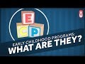 Early Childhood Interventions. What Are They?