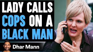 Lady Calls Cops On Black Man Who Has 2 Bikes, Instantly Regrets It | Dhar Mann