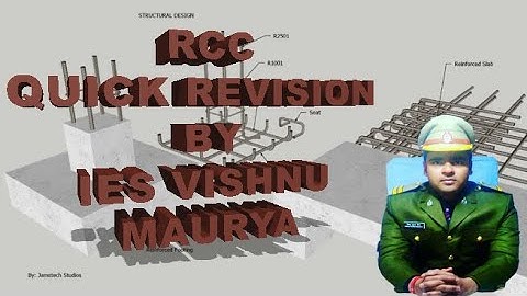RCC revision by IES vishnu Maurya || UPPSC Punjab PSPCL MPPSC MPSC RPSC BPSC CIVIL AE JE