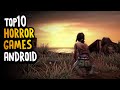 Top 10 High Graphics Horror Games for Android | Best of Horror Mobile Games