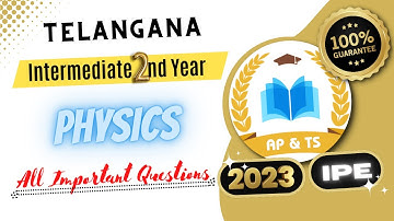TS Intermediate 2nd Year Physics All Important Questions for 2023 Public Examination