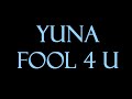 Yuna Fool 4 U Instrumental mp3