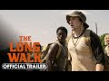 The Long Walk Official Trailer