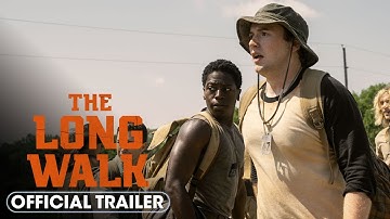 The Long Walk - Official Trailer