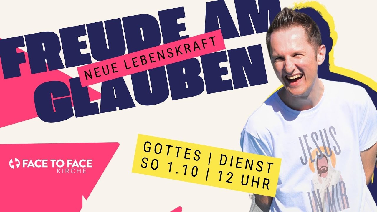 Die Freude am Glauben (Patrick Paul Pilorz, Face to Face Gottesdienst ...