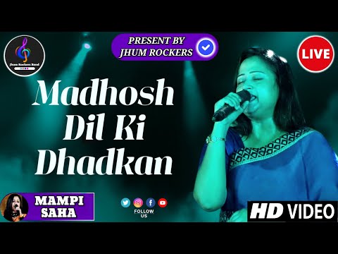Madhosh Dil Ki Dhadkan | Mampi Saha | Jhum Rockers Band | Kumar Sanu | Lata Mangeshkar | Live Show